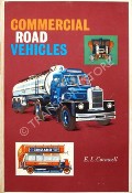 Commercial Road Vehicles by CORNWELL, E.L.